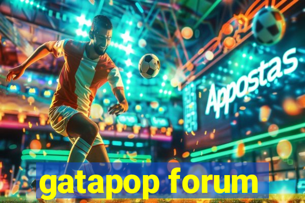 gatapop forum